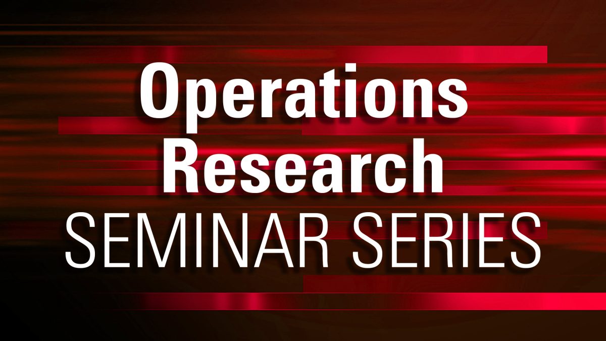 Seminar Series | Operation Research | NC State