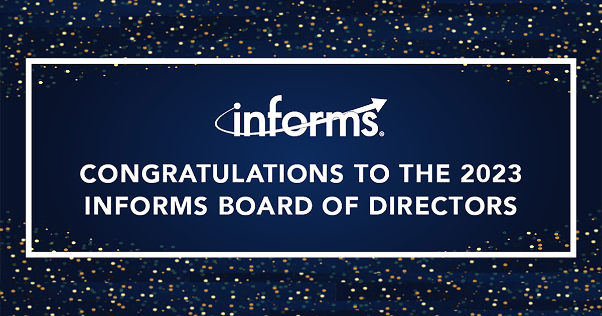 INFORMS 2023 Board of Directors Election Results
